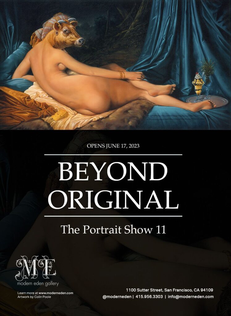 Exhibition poster: Beyond original, The portrait show 11 at Modern Eden Gallery, San Francisco