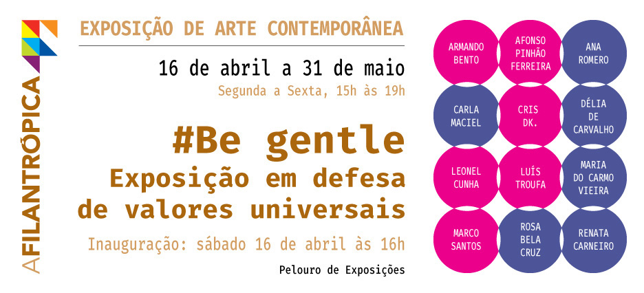 Poster exhibition: Be gentle at A filantrópica, Póvoa de Varzim, Portugal