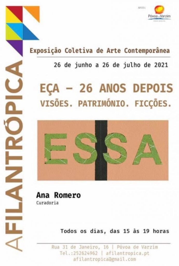 Exhibition poster: Eça - 26 anos depois at a filantrópica, Póvoa de Varzim, Portugal